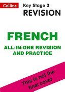 New Key Stage 3 Revision - KS3 French: All-in-One Revision & Practice (Collins KS3)(Paperback)
