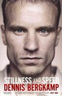 Stillness and Speed - My Story (Bergkamp Dennis)(Paperback)