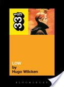 David Bowie Low (Wilcken Hugo)(Paperback)