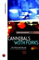 Cannibals with Forks - Triple Bottom Line of 21st Century Business (Elkington John)(Paperback)