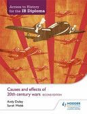 Causes and Effects of 20th Century Wars (Dailey Andy)(Paperback)
