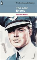 Last Enemy - The Centenary Collection (Hillary Richard)(Paperback)