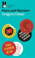 Marx and Marxism (Claeys Gregory)(Paperback)