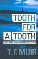 Tooth for a Tooth (Muir T. F.)(Paperback)