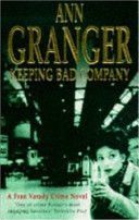Keeping Bad Company (Granger Ann)(Paperback)