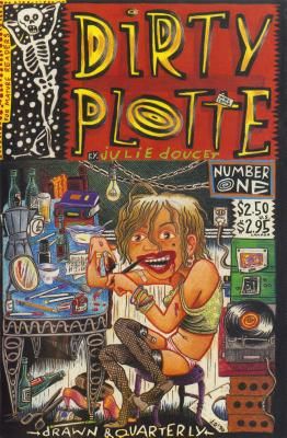 Dirty Plotte - The Complete Julie Doucet (Doucet Julie)(Pevná vazba)