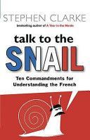 Talk to the Snail (Clarke Stephen)(Paperback)