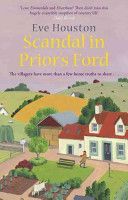 Scandal in Prior's Ford - The Villagers Have More Than a Few Home Truths to Share... (Houston Eve)(Paperback)