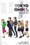 Tokyo Ghoul : Days (Towada Shin)(Paperback)