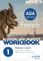 AQA A-level French Revision and Practice Workbook: Themes 1 and 2 (Chevrier-Clarke Severine)(Paperback)