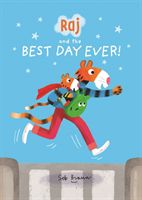 Raj and the Best Day Ever (Braun Sebastien)(Paperback)