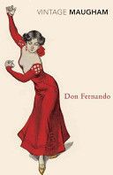 Don Fernando (Maugham W. Somerset)(Paperback)