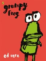 Grumpy Frog (Vere Ed)(Paperback)