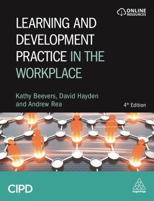 Learning and Development Practice in the Workplace (Beevers Kathy)(Paperback / softback)