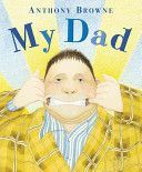 My Dad (Browne Anthony)(Paperback)