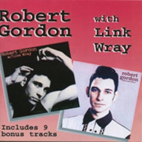 Robert Gordon With Link Ray/Fresh Fish Special (Robert Gordon With Link Wray) (CD / Album)