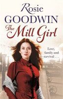 Mill Girl (Goodwin Rosie)(Paperback)
