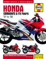 Honda CBR600F2 & F3 Fours Motorcycle Repair Manual - 91-98 (Anon)(Paperback)