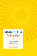 Shambhala - The Sacred Path of the Warrior (Trungpa Chogyam)(Paperback)