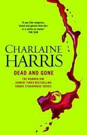 Dead and Gone - A True Blood Novel (Harris Charlaine)(Paperback)