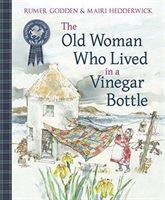 Old Woman Who Lived in a Vinegar Bottle (Godden Rumer)(Paperback)