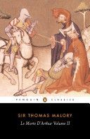 Le Morte d'Arthur: Volume 2 (Malory Sir Thomas)(Paperback)