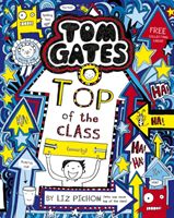 Tom Gates: Top of the Class (Nearly) (Pichon Liz)(Paperback / softback)