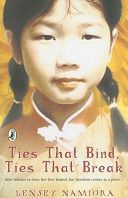 Ties That Bind, Ties That Break (Namioka Lensey)(Paperback)