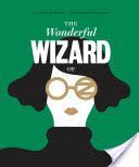 Classics Reimagined, The Wonderful Wizard of Oz (Baum L. Frank)(Pevná vazba)