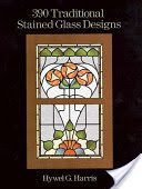 390 Traditional Stained Glass Designs (Harris Hwyel G.)(Paperback)
