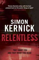 Relentless (Kernick Simon)(Paperback)