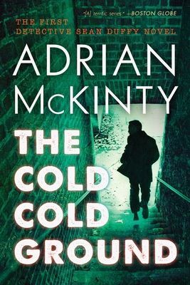 The Cold Cold Ground (McKinty Adrian)(Paperback)