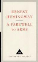 Farewell to Arms (Hemingway Ernest)(Pevná vazba)