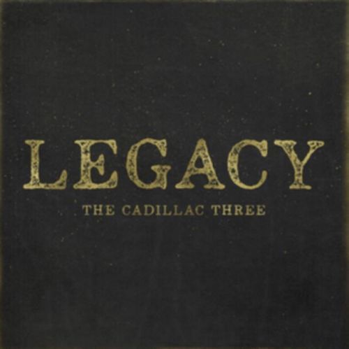 Legacy (The Cadillac Three) (Vinyl / 12