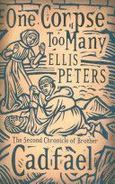 One Corpse Too Many - The Second Chronicle of Brother Cadfael (Peters Ellis)(Paperback)