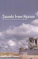 Sounds from Heaven - The Revival on the Isle of Lewis, 1949-1952 (Peckham Colin)(Paperback)