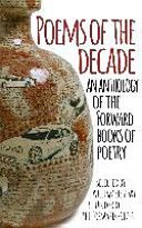 Poems of the Decade - An Anthology of the Forward Books of Poetry (Forward Publishing)(Paperback)