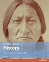 Edexcel GCSE (9-1) History the American West, c.1835-c.1895 Student Book (Bircher Rob)(Paperback)