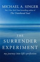 Surrender Experiment - My Journey into Life's Perfection (Singer Michael A.)(Paperback)