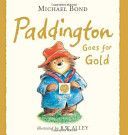 Paddington Goes for Gold (Bond Michael)(Paperback)