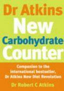 Dr. Atkins' New Carbohydrate Counter (Atkins Robert C. M.D.)(Paperback)