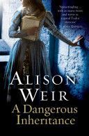 Dangerous Inheritance (Weir Alison)(Paperback)