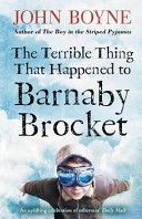 Terrible Thing That Happened to Barnaby Brocket (Boyne John)(Paperback)