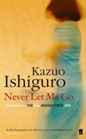 Never Let Me Go (Ishiguro Kazuo)(Paperback)