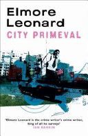 City Primeval (Leonard Elmore)(Paperback)