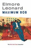 Maximum Bob (Leonard Elmore)(Paperback)
