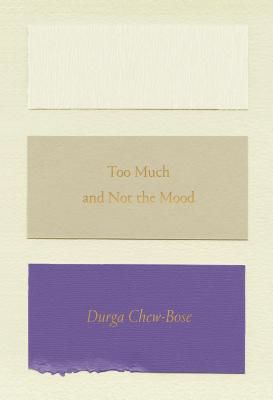 Too Much and Not the Mood: Essays (Chew-Bose Durga)(Paperback)