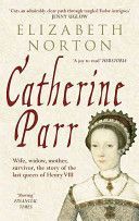 Catherine Parr (Norton Elizabeth)(Paperback)
