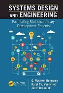 Systems Design and Engineering - Facilitating Multidisciplinary Development Projects (Bonnema G Maarten (University of Twente Enschede The Netherlands))(Paperback)