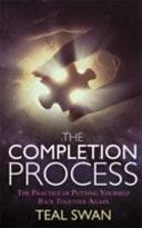 Completion Process - The Practice of Putting Yourself Back Together Again (Swan Teal)(Paperback)